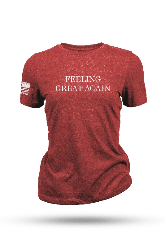 Feeling Great Again - Women's T-Shirt